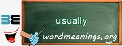 WordMeaning blackboard for usually